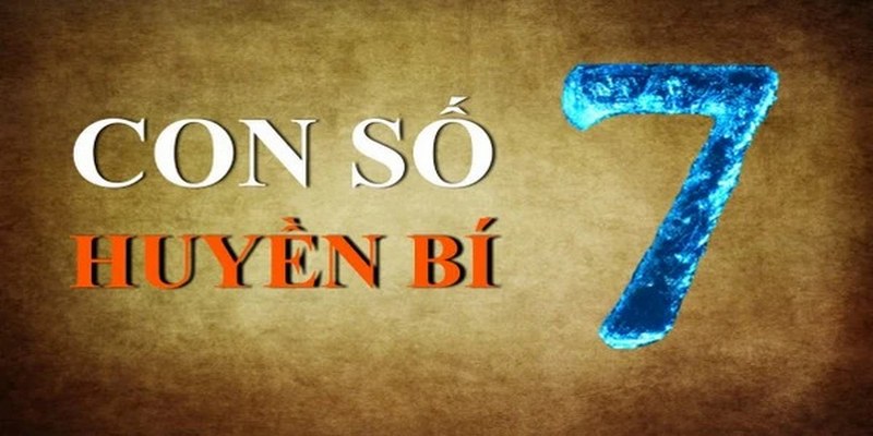 Dựa theo giải mã giấc mơ để tìm ra con số may mắn khi đề về 07