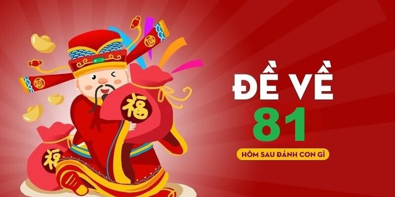 Tổng hợp các số thường nổ theo đề về 81 mai đánh lô gì