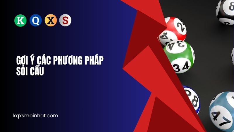 Gợi ý từ các phương pháp soi cầu